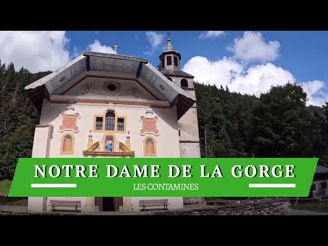 Chamonix Mont Blanc - Les Contamines Montejoie: Notre Dame de la Gorge