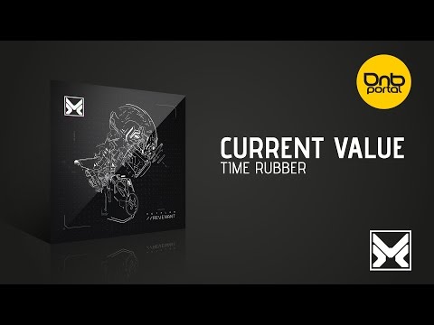 Current Value - Time Rubber [MethLab Recordings]