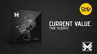 Current Value - Time Rubber [MethLab Recordings]