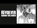 The Beatles Revolver: The Story Behind