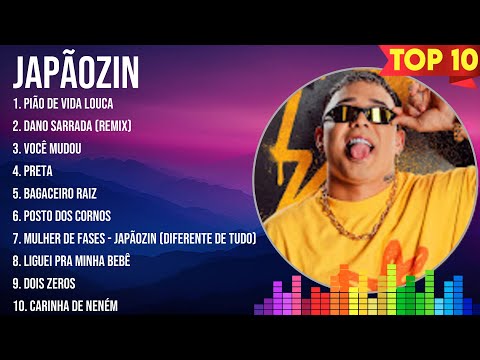The best of  Japãozin full album 2024 ~ Top Artists To Listen 2024