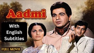 Download lagu Aadmi (1968)- Superhit Hindi Movie With English Subtitles | Dilip Kumar, Waheeda Rehman, Manoj Kumar mp3