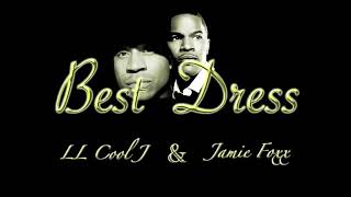 LL Cool J featuring Jamie Foxx - Get Your Best Dress On Tonight Girls