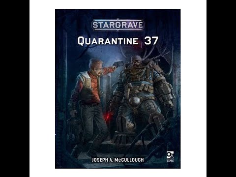 Stargrave Quarantine 37 Campaign Book
