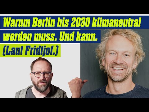 Warum und wie Berlin bis 2030 klimaneutral wird – aus Sicht eines Wagniskapitalgebers