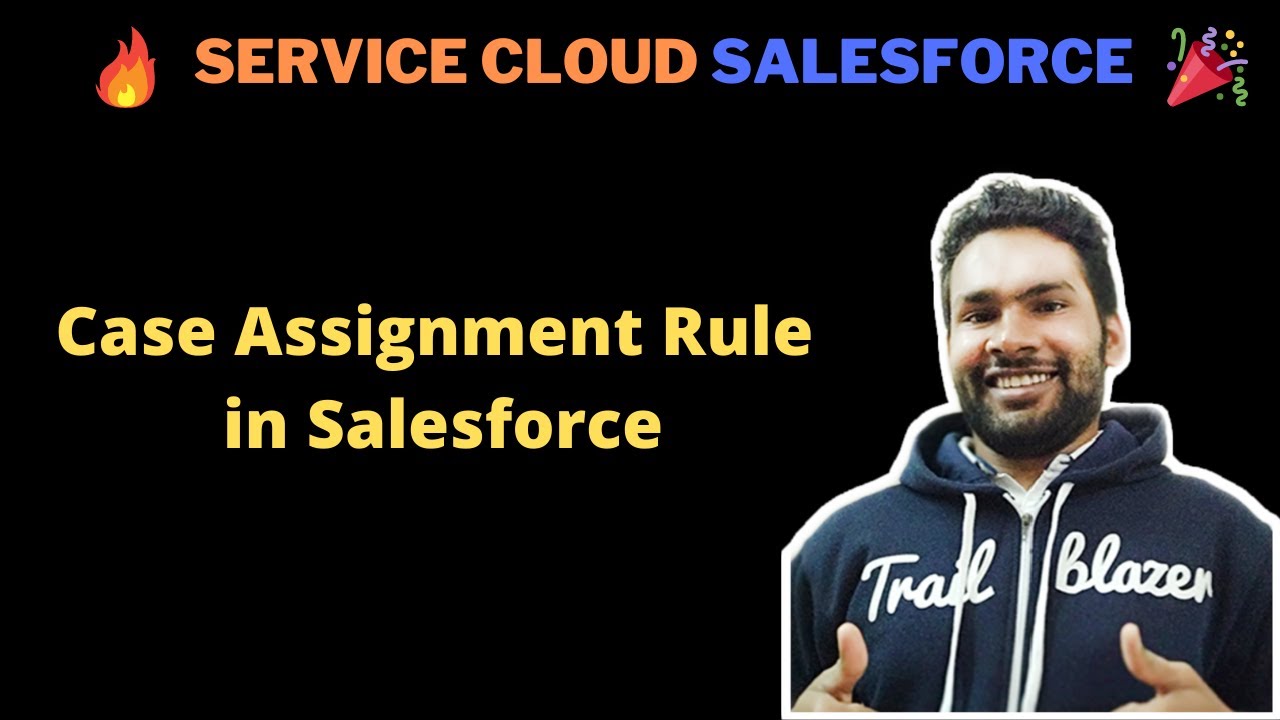 Case Assignment Rule in Salesforce