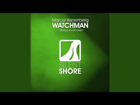 Watchman (Original Mix)