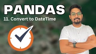 How to Convert a Column to Datetime in Pandas
