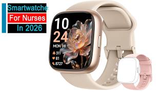 Top 5 Best Smartwatches For Nurses In 2026 | Apple Watch 11 vs. Garmin Venu 4: The Ultimate Nurse