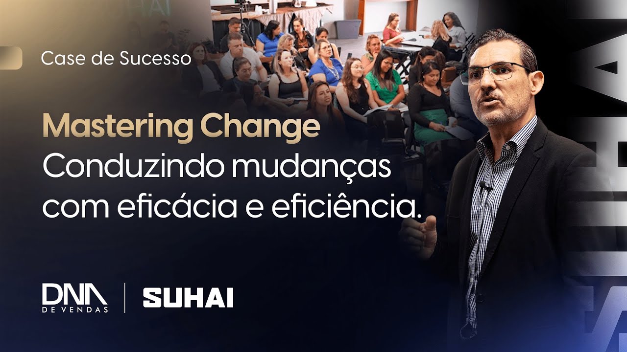 Mastering change | o modelo de sucesso usado por grandes empresas do mundo!