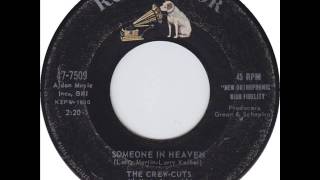 Crew-Cuts - Someone In Heaven (RCA Victor 47-7509) 1959