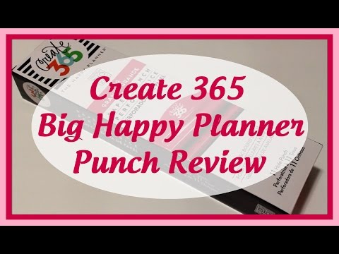 Create 365 BIG HAPPY PLANNER PUNCH Review
