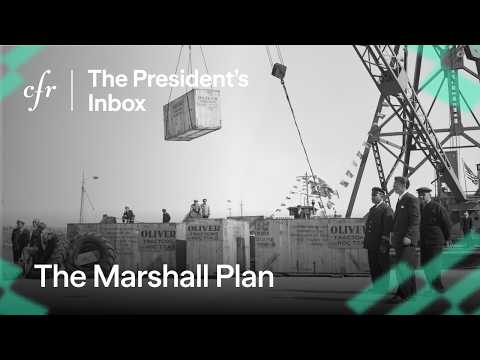 Video thumbnail: America at 250: The Marshall Plan, With Benn Steil | The President’s Inbox