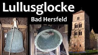 preview picture of video 'Bad Hersfeld (HEF) - Stiftsruine - Lullusglocke'