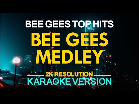 Bee Gees Medley (Karaoke) - Bee Gees
