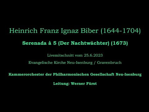 Heinrich Franz Ignaz Biber: Serenada à 5 (Der Nachtwächter)