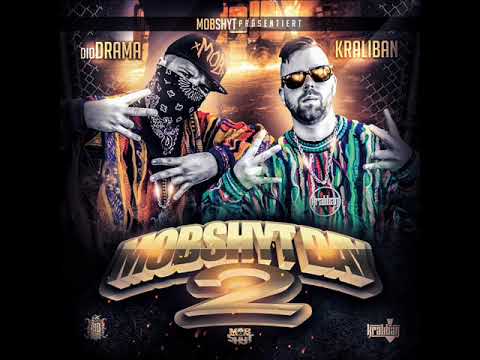 Dio Drama & Kraliban - Mobshyt Mafia Part 3 mit DnB, Enkking, Toni Moe, Psycho MethA & Flows Powers