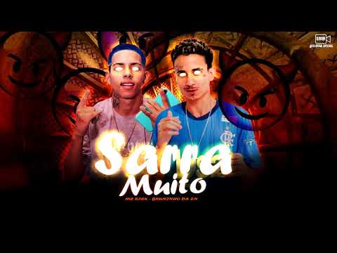 BRUNINHO DA ZN E MC RICK - SARRA MUITO