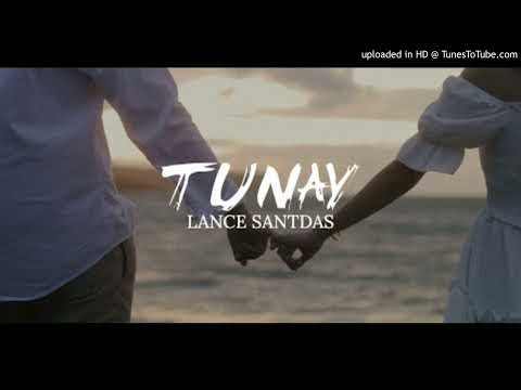 Tunay - Lance Santdas (Official Music Video)