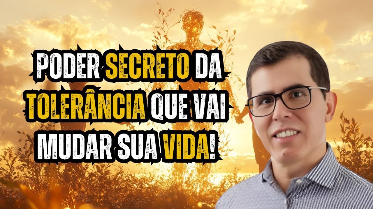 O Poder Secreto da Tolerância Que Vai Mudar Sua Vida! Palestra Espirita com Haroldo Dutra Dias