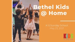 Download Lagu Bethel Kids at Home K-5 Sunday School, May 23, 2021 Thumbnail