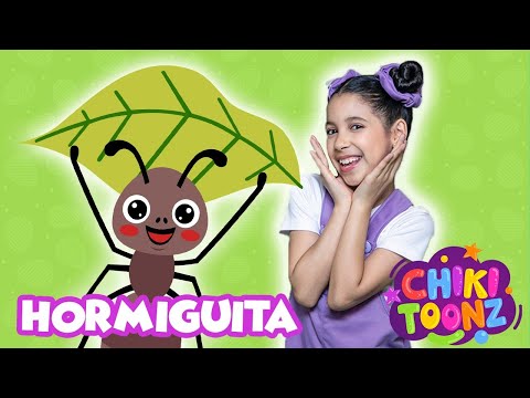 Hormiguita - @ChikiToonz - Música Infantil #crianças #kidsvideo #song