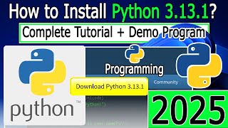 How to Install Python 3.13.1 on Windows 11 | 2025 Update | Demo Python Program