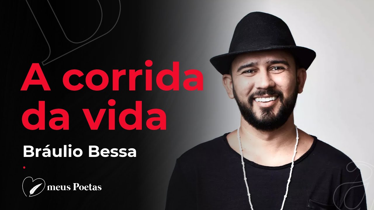 A Corrida da Vida - Poema de Bráulio Bessa | Minhas Poesias