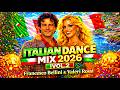 Francesco Bellini & Valeri Rossi - Italian Dance Mix 2026 Vol. 2🔥(New Italo Disco 2026)🪩