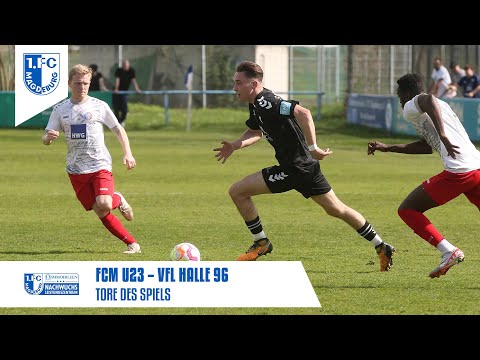 Tore des Spiels: FCM U23 - VfL Halle 96, Oberliga 22. Spieltag