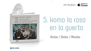 Renan Koen - Komo la Rosa en la Guerta  [ Kayıp İzler Gizli Anılar © 2014 Kalan Müzik ]