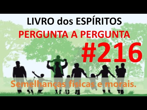 LIVRO dos ESPÍRITOS PERGUNTA 216