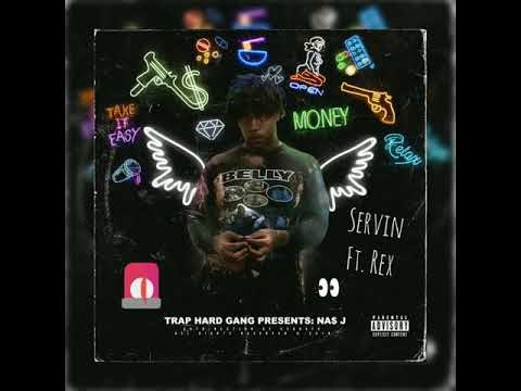 NA$ J Ft. Rex X Servin (Prod. Dkoolin)