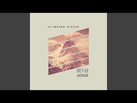 Climbing Higher (2016 mix)