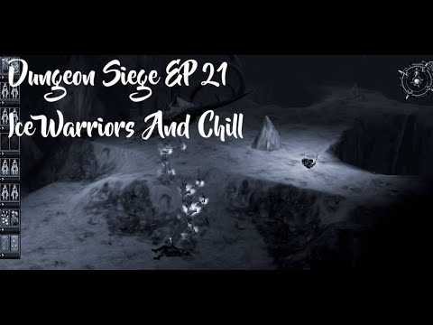 Let's Play Dungeon Siege Ep 21 - Ice Warriors And Chill