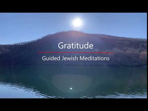 [25] Guided Jewish Meditations - Gratitude [20 mins]