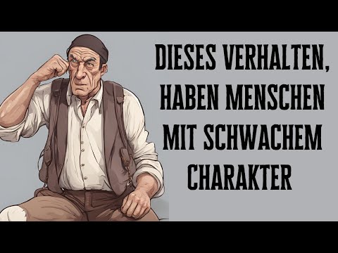 Behaviors that show that someone has a very weak character!