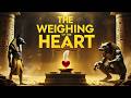 The Weighing of the Heart | What Happens After Death in Ancient Egypt?