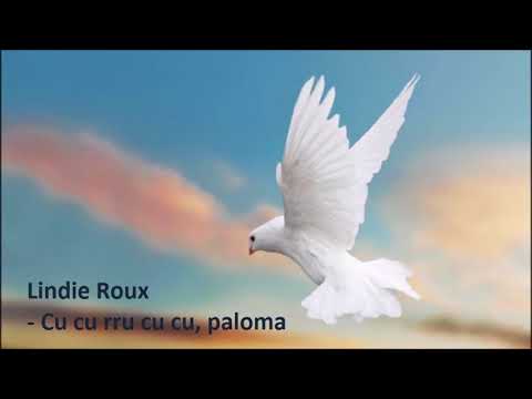 Lindie Roux - Cu cu rru cu cu, paloma