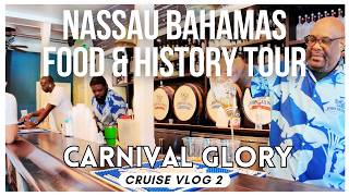 Carnival Glory Vlog 2 Nassau Bahamas | Parliament Square and Nassau Food Tasting and Walking History