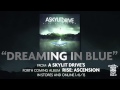 A SKYLIT DRIVE - Dreaming In Blue - Acoustic ...