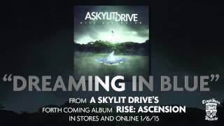 A SKYLIT DRIVE - Dreaming In Blue - Acoustic (Re-Imagined)