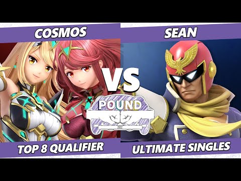 Pound 2022 Top 8 Qualifier - Cosmos (Pyra Mythra) Vs. Sean (Captain Falcon) SSBU Smash Ultimate