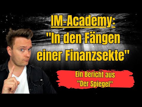 IM Academy: Zwischen Trading, MLM und Psychotricks
