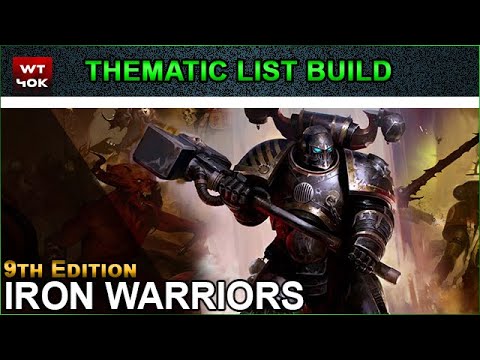 Thematic List Build: Iron Warriors - 9th Edition Warhammer 40k