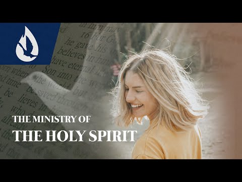 The Ministry of the Holy Spirit