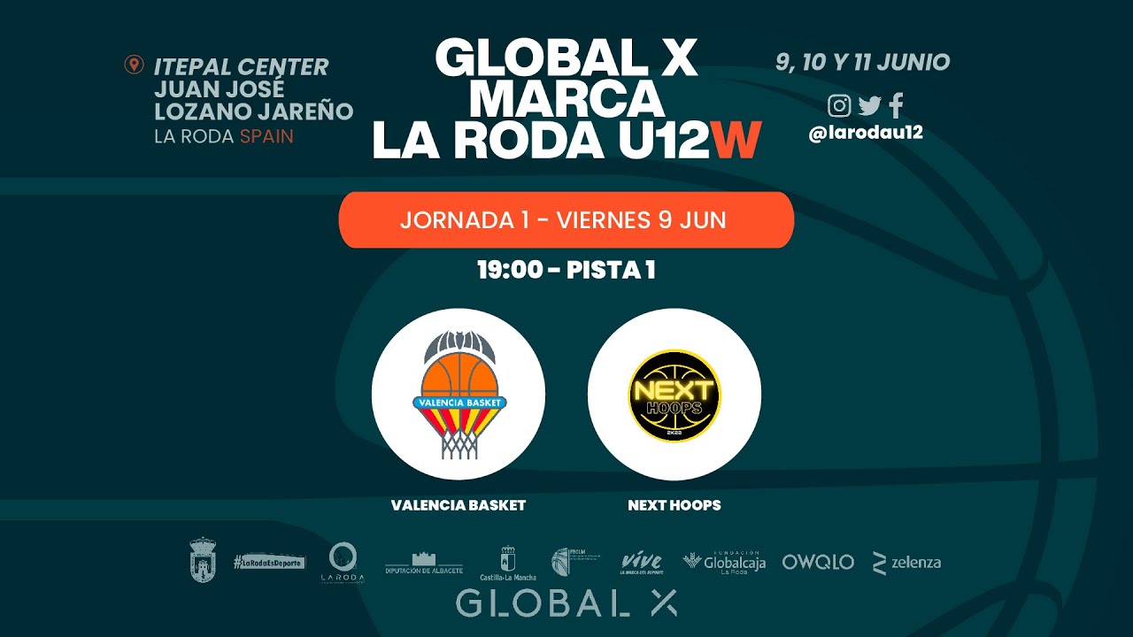 U12F.  VALENCIA BASKET vs NEXT HOOPS. Torneo Global X La Roda Future Stars Alevín Fem. 2023