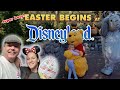 Easter Season begins at Disneyland (super busy!) | Easter Egg hunt with sofia and more