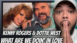 WOW!| FIRST TIME HEARING Kenny Rogers, Dottie West  - What Are We Doin' In Love REACTION
