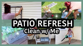 ☀️Outdoor Patio Refresh/Clean With ME!
